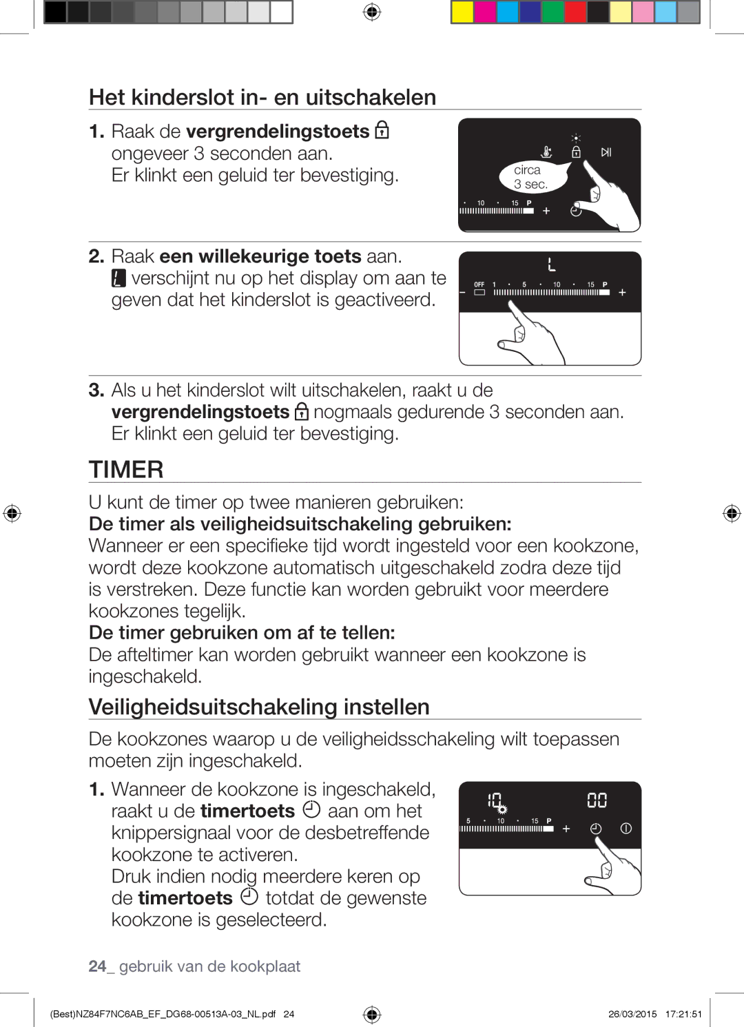 Samsung NZ84F7NC6AB/EF manual Timer, Het kinderslot in- en uitschakelen, Veiligheidsuitschakeling instellen 