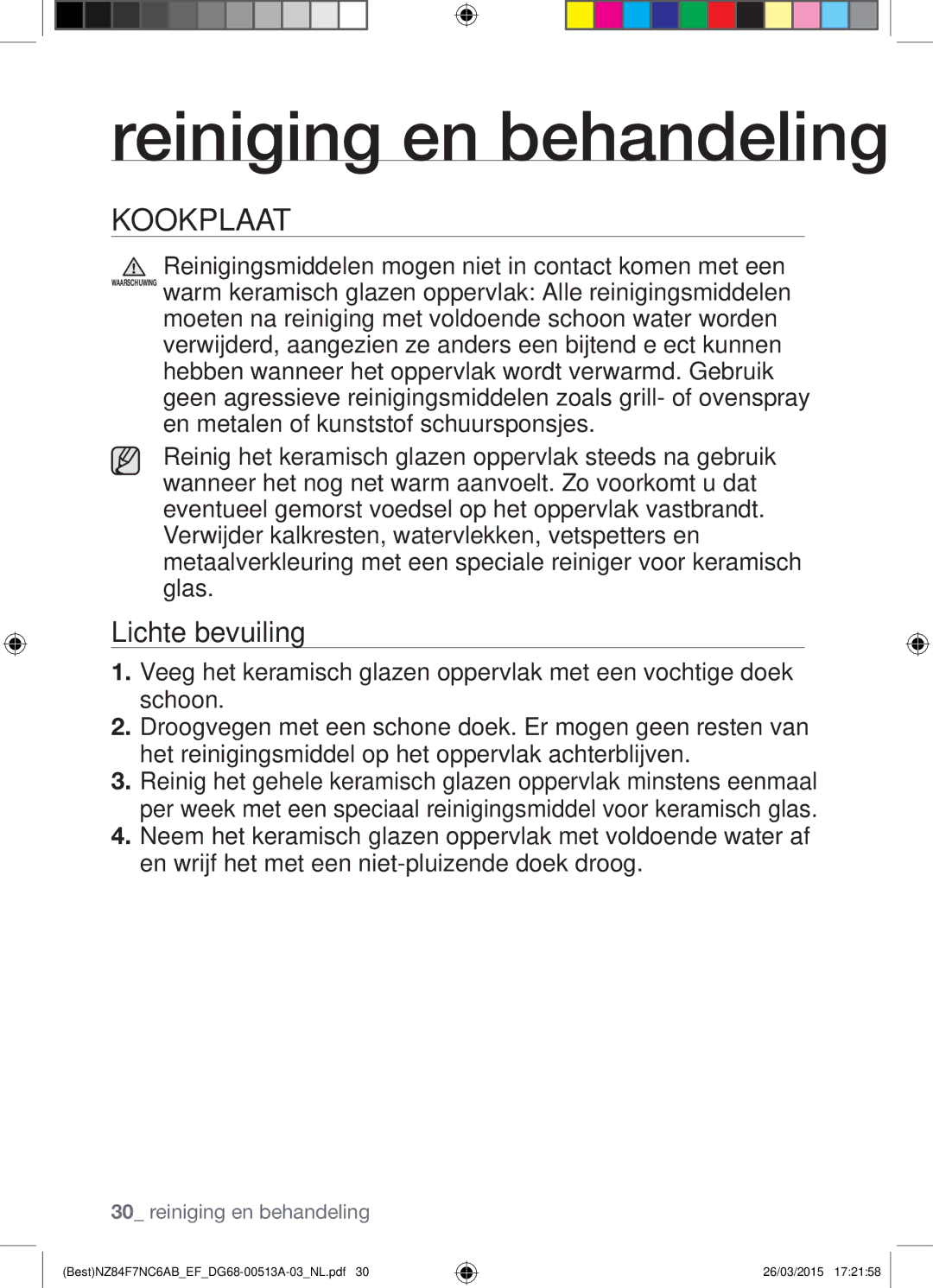 Samsung NZ84F7NC6AB/EF manual Reiniging en behandeling, Kookplaat, Lichte bevuiling 