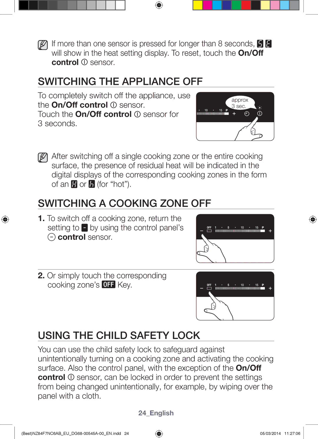 Samsung NZ84F7NC6AB/EU manual Switching the Appliance OFF, Switching a Cooking Zone OFF, Using the Child Safety Lock 