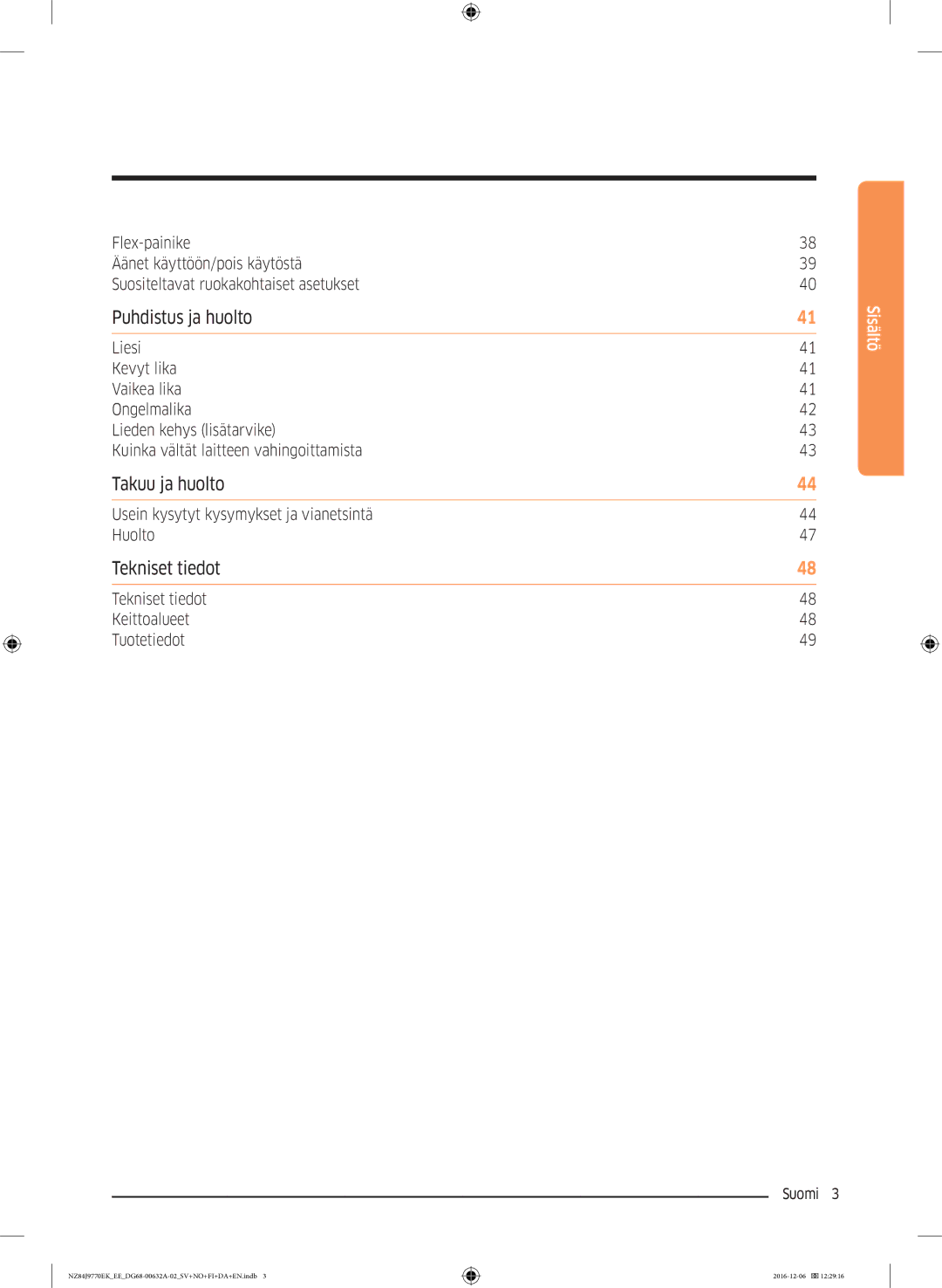 Samsung NZ84J9770EK/EE manual Flex-painike, Usein kysytyt kysymykset ja vianetsintä Huolto 