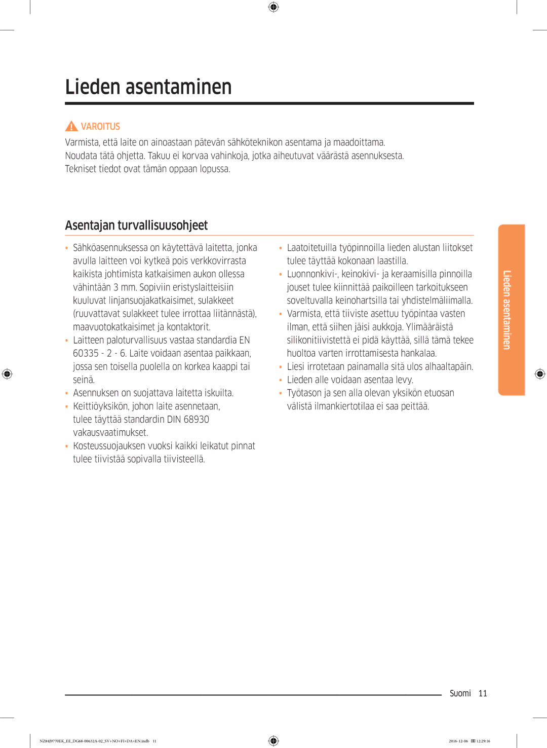 Samsung NZ84J9770EK/EE manual Lieden asentaminen, Asentajan turvallisuusohjeet 