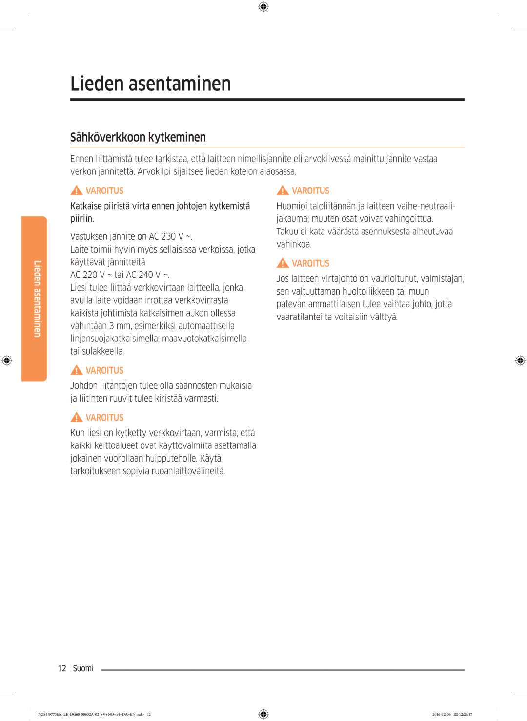 Samsung NZ84J9770EK/EE manual Sähköverkkoon kytkeminen 