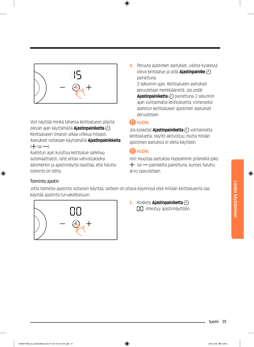 Samsung NZ84J9770EK/EE manual Kosketa Ajastinpainiketta, Ilmestyy ajastinnäyttöön 