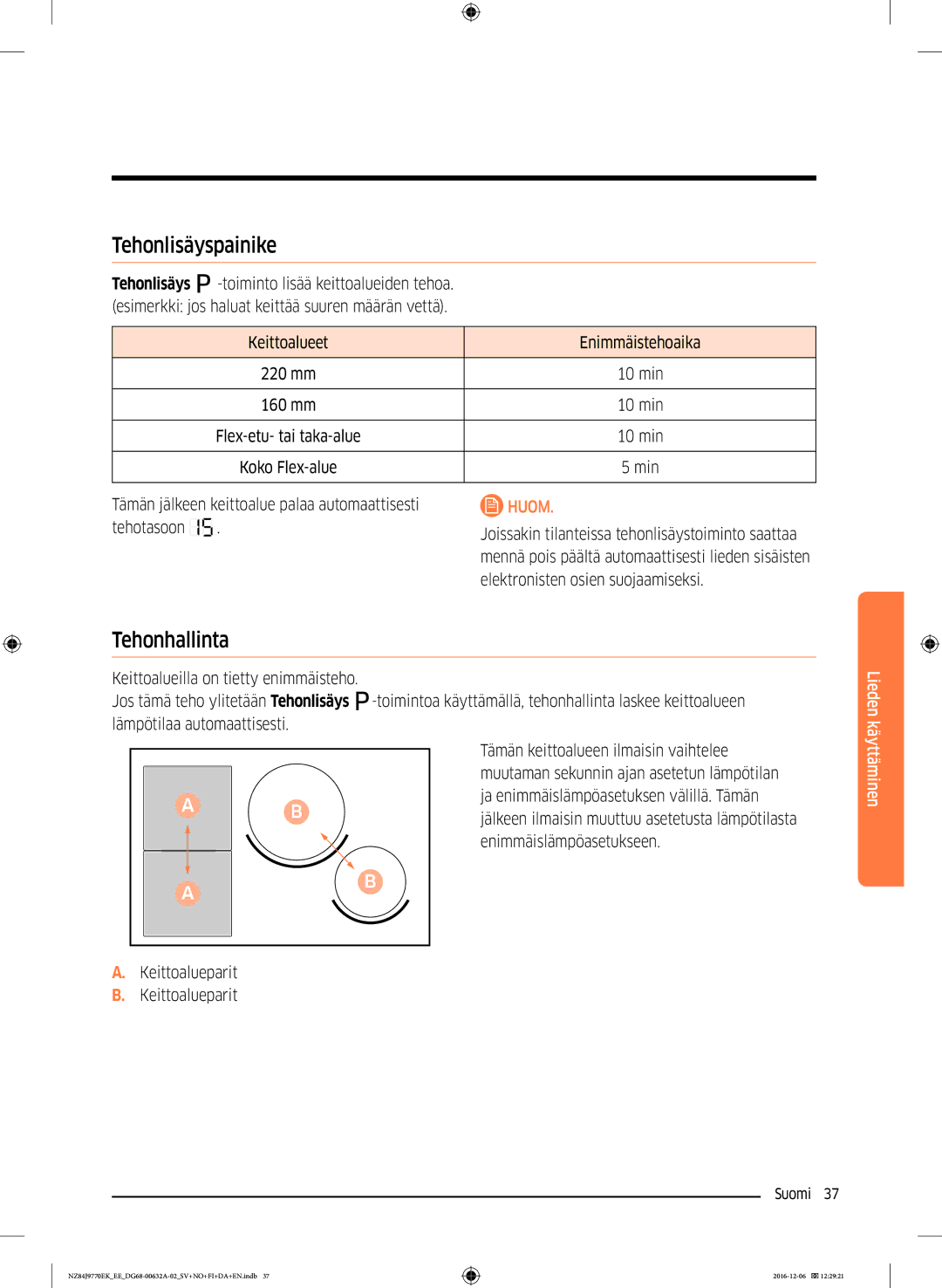 Samsung NZ84J9770EK/EE manual Tehonlisäyspainike, Tehonhallinta, Keittoalueet Enimmäistehoaika, Tehotasoon 