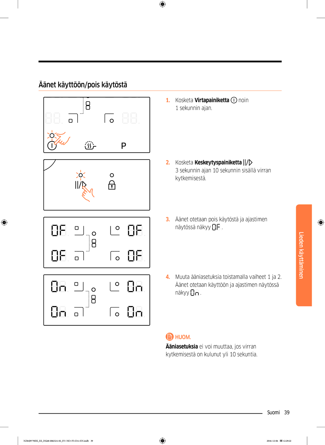 Samsung NZ84J9770EK/EE manual Äänet käyttöön/pois käytöstä, Kosketa Virtapainiketta noin 