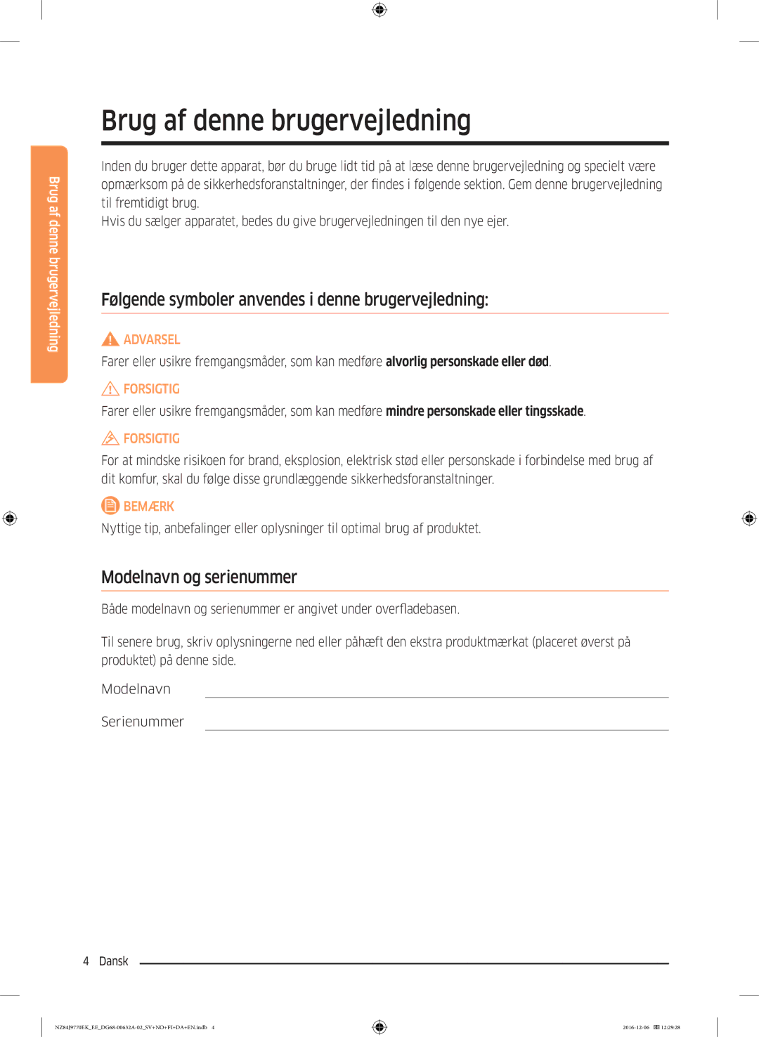 Samsung NZ84J9770EK/EE manual Brug af denne brugervejledning, Følgende symboler anvendes i denne brugervejledning 