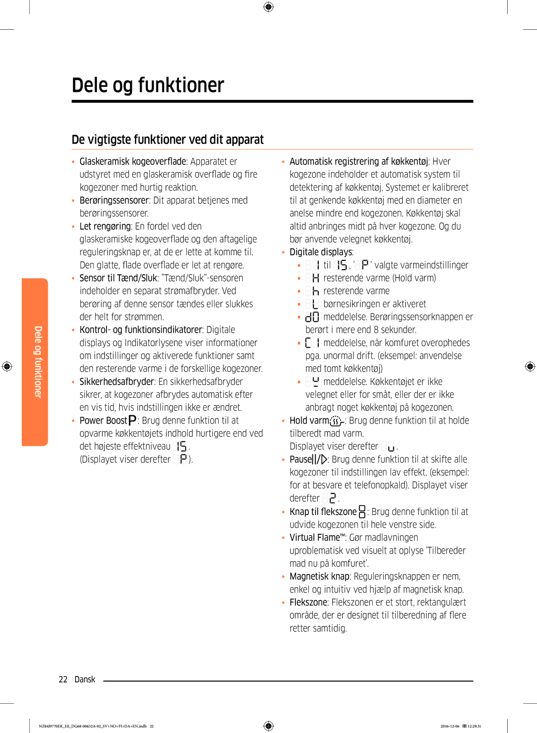 Samsung NZ84J9770EK/EE manual De vigtigste funktioner ved dit apparat 