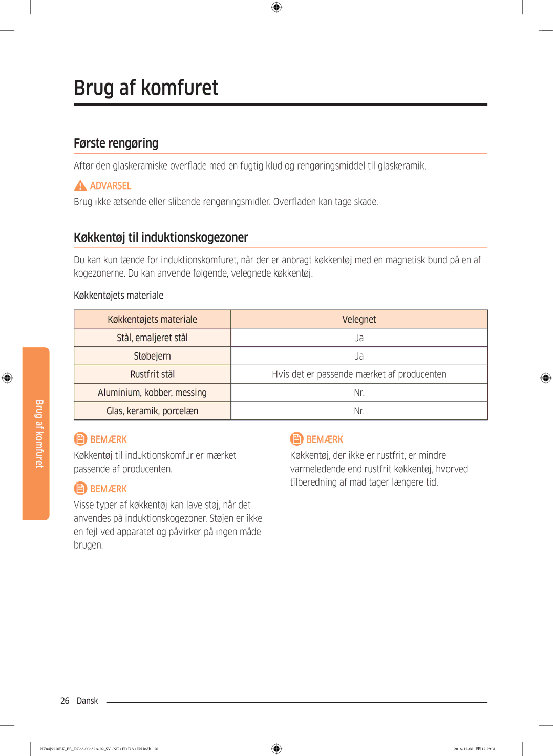 Samsung NZ84J9770EK/EE manual Brug af komfuret, Første rengøring, Køkkentøj til induktionskogezoner 