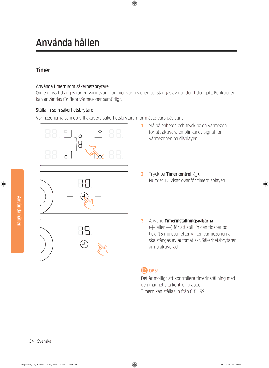 Samsung NZ84J9770EK/EE manual Tryck på Timerkontroll, Numret 10 visas ovanför timerdisplayen 