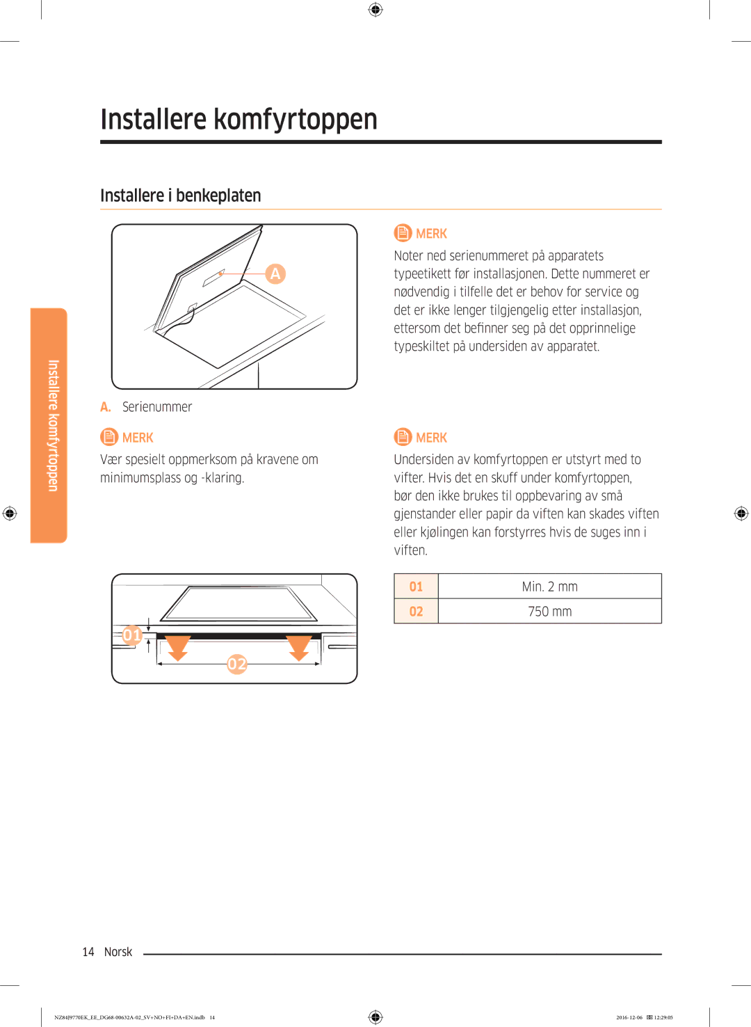 Samsung NZ84J9770EK/EE manual Installere i benkeplaten, Serienummer 