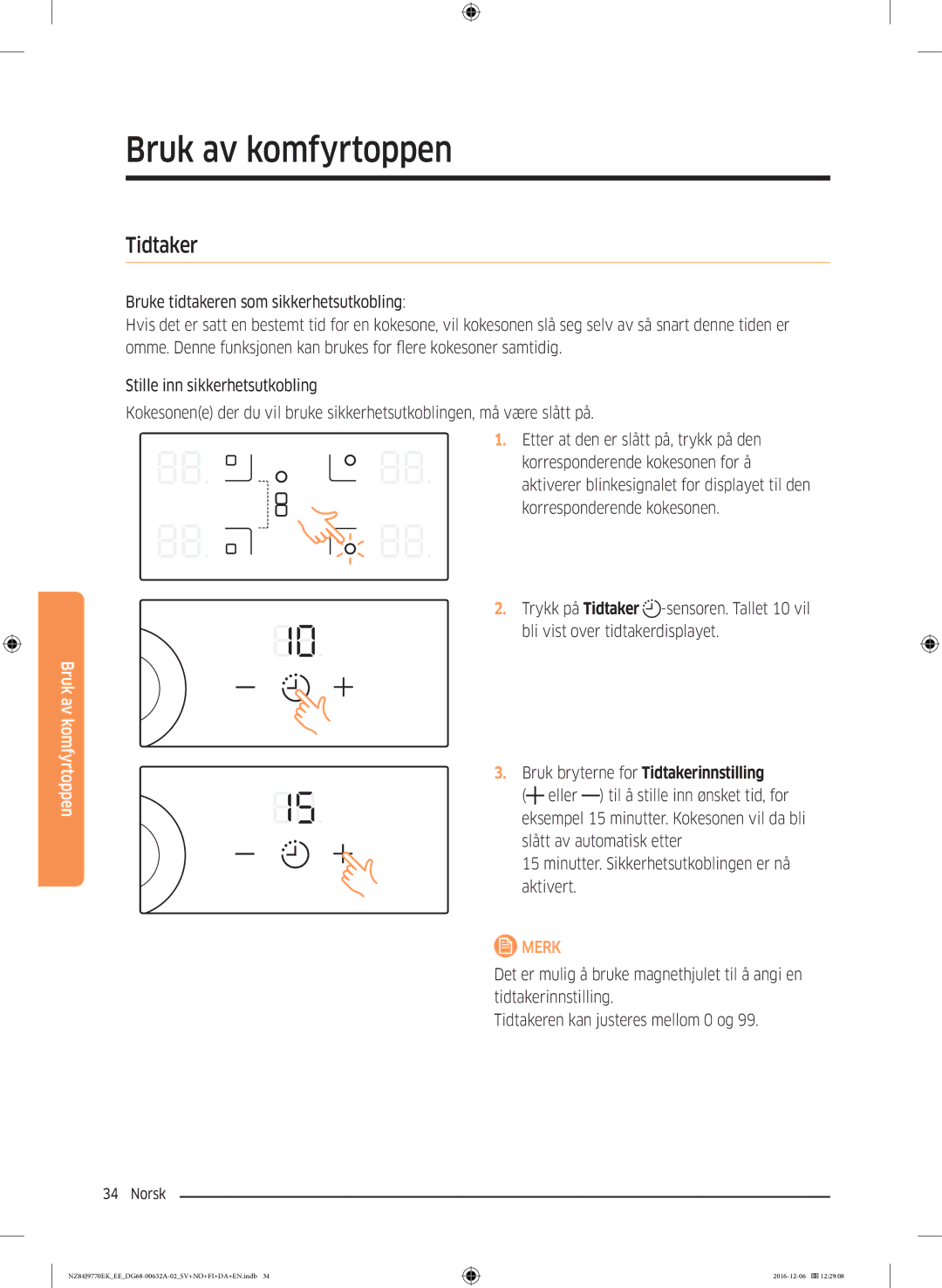 Samsung NZ84J9770EK/EE manual Bruk bryterne for Tidtakerinnstilling 