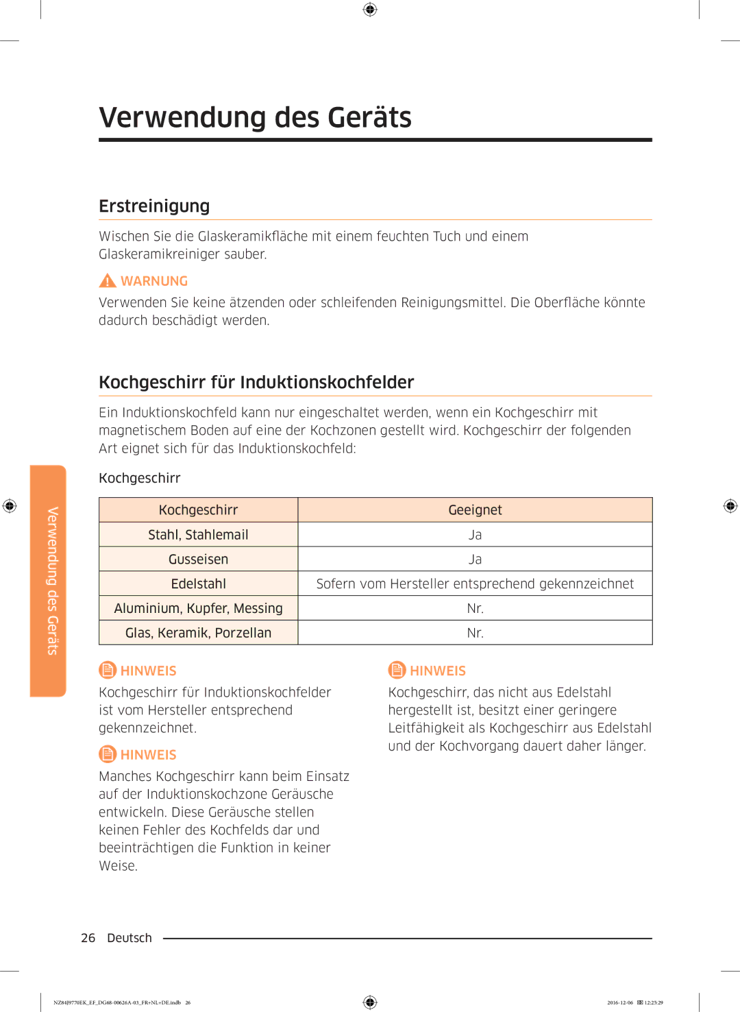 Samsung NZ84J9770EK/EF manual Verwendung des Geräts, Erstreinigung, Kochgeschirr für Induktionskochfelder 