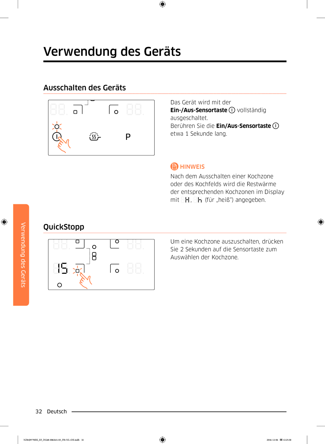 Samsung NZ84J9770EK/EF manual Ausschalten des Geräts, QuickStopp, Berühren Sie die Ein/Aus-Sensortaste etwa 1 Sekunde lang 