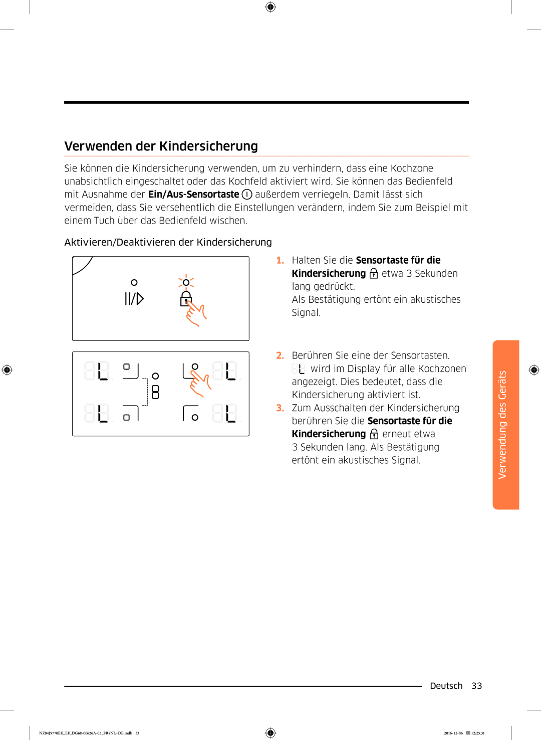 Samsung NZ84J9770EK/EF manual Verwenden der Kindersicherung, Halten Sie die Sensortaste für die 