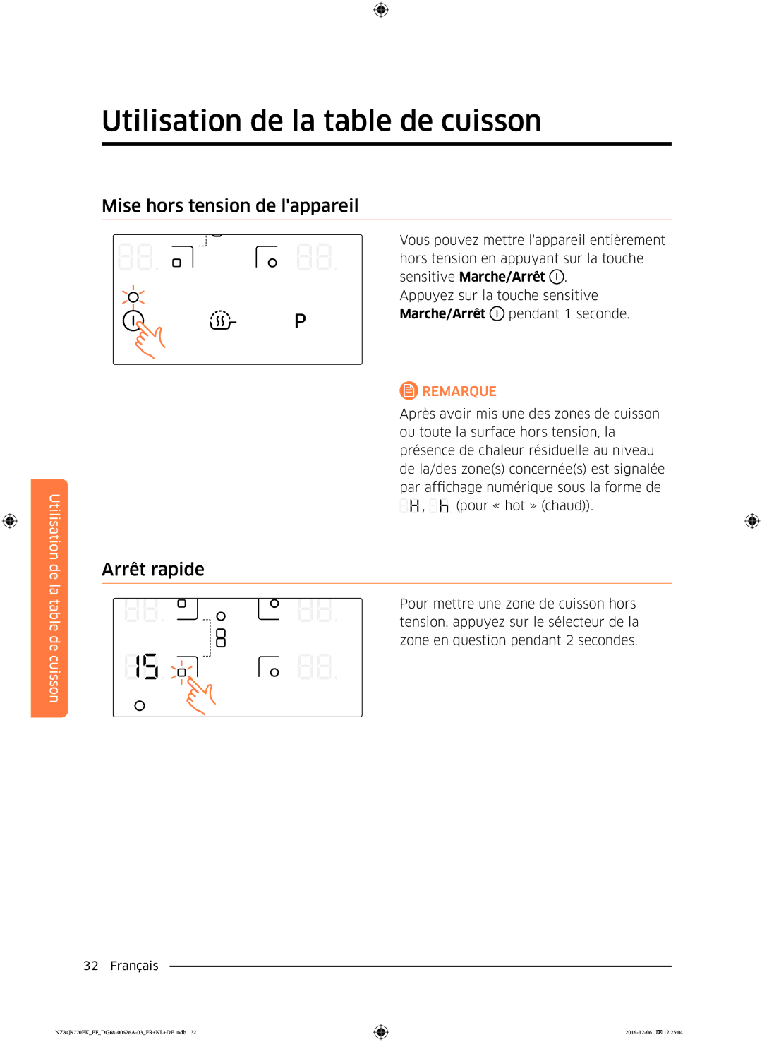 Samsung NZ84J9770EK/EF manual Mise hors tension de lappareil, Arrêt rapide 