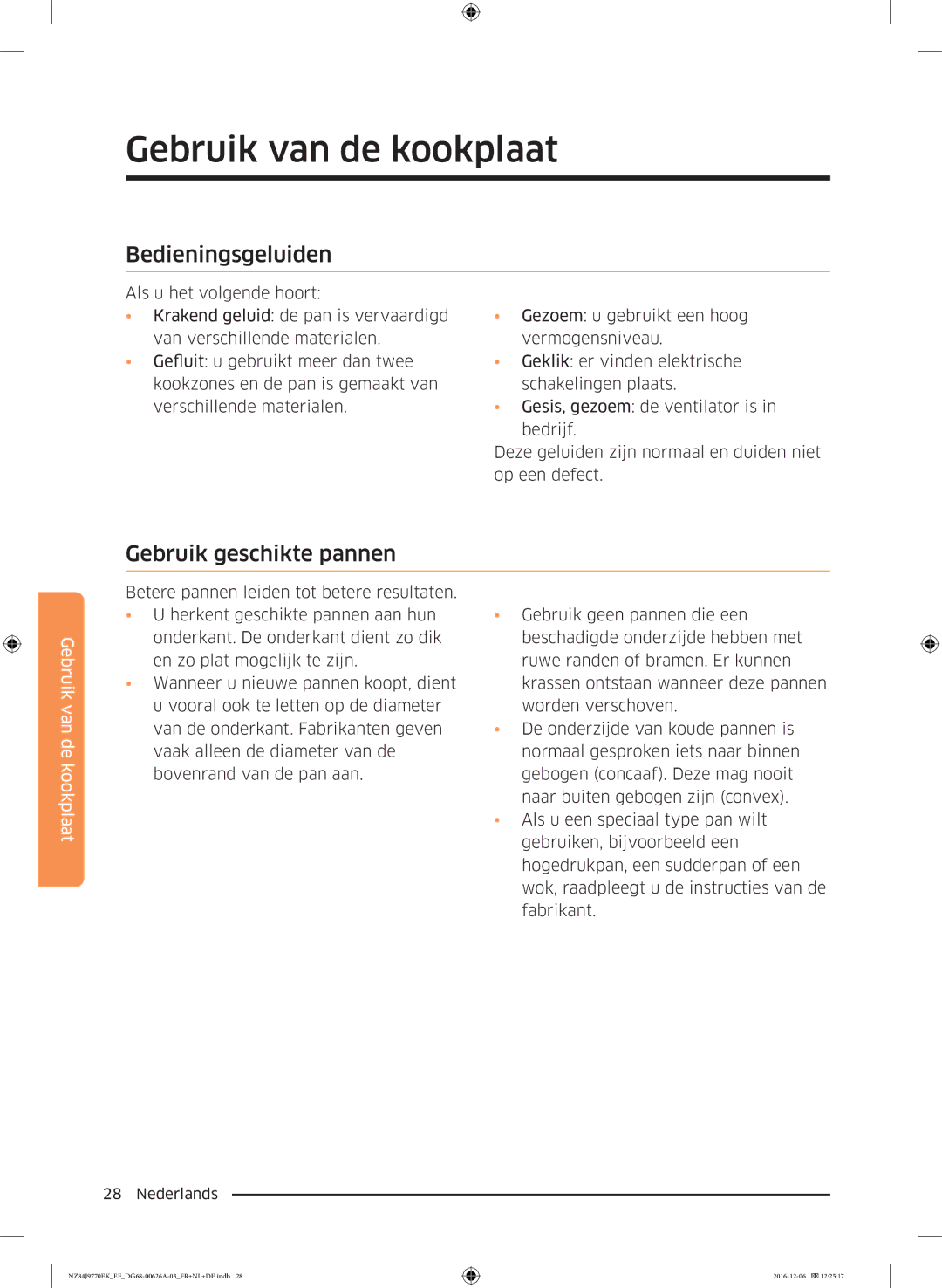 Samsung NZ84J9770EK/EF manual Bedieningsgeluiden, Gebruik geschikte pannen 