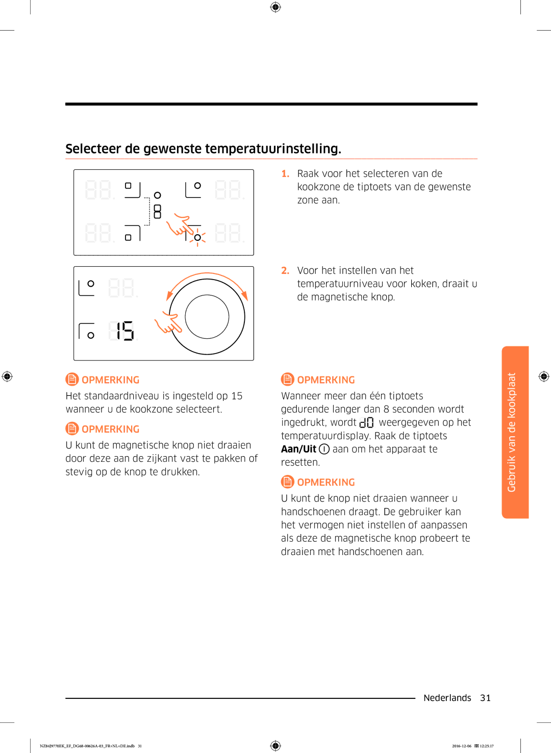 Samsung NZ84J9770EK/EF manual Selecteer de gewenste temperatuurinstelling 