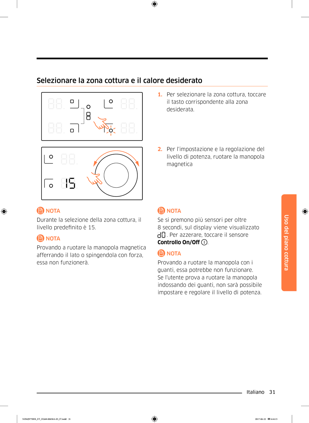 Samsung NZ84J9770EK/ET manual Selezionare la zona cottura e il calore desiderato 