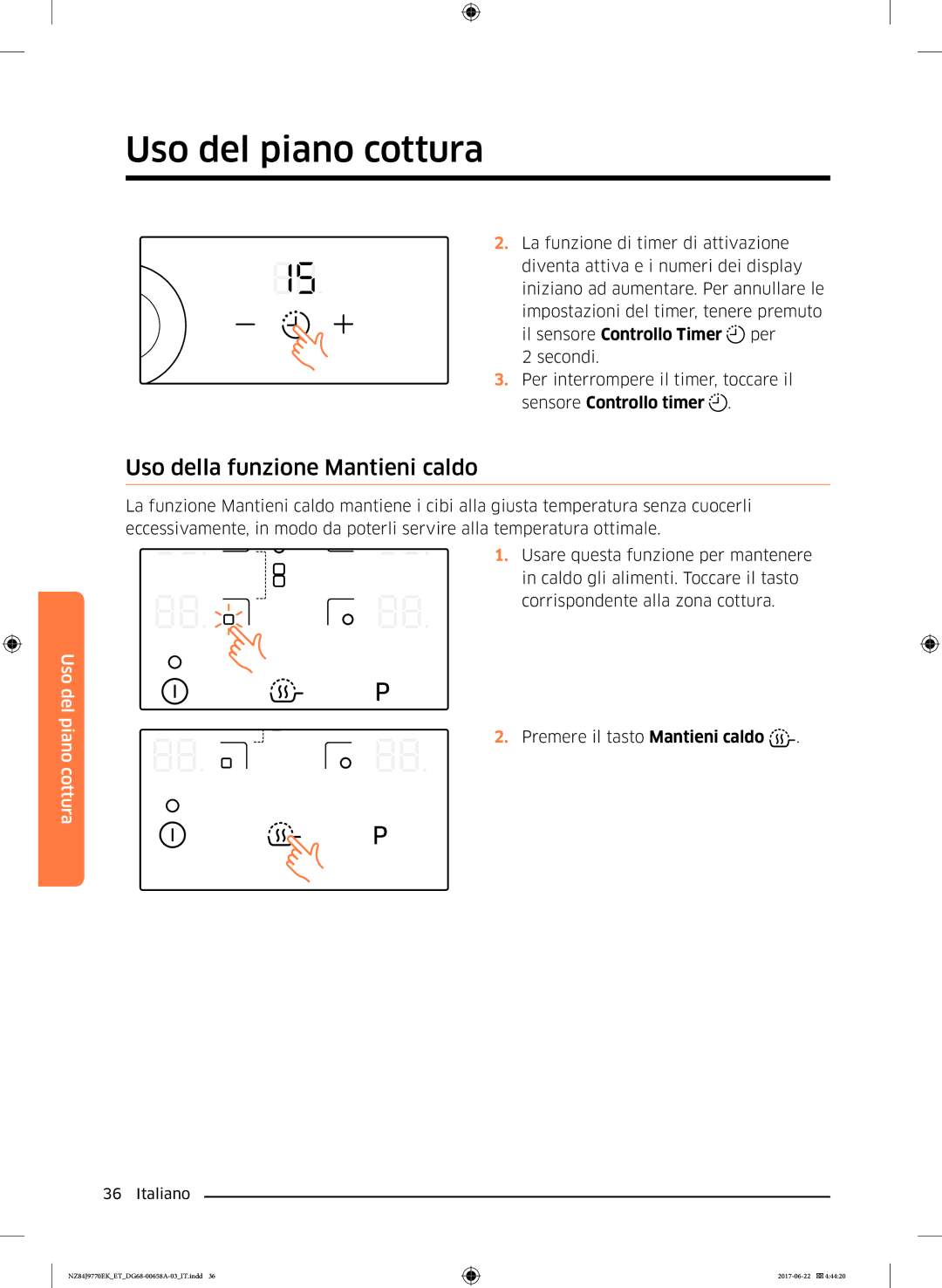 Samsung NZ84J9770EK/ET manual Uso della funzione Mantieni caldo 