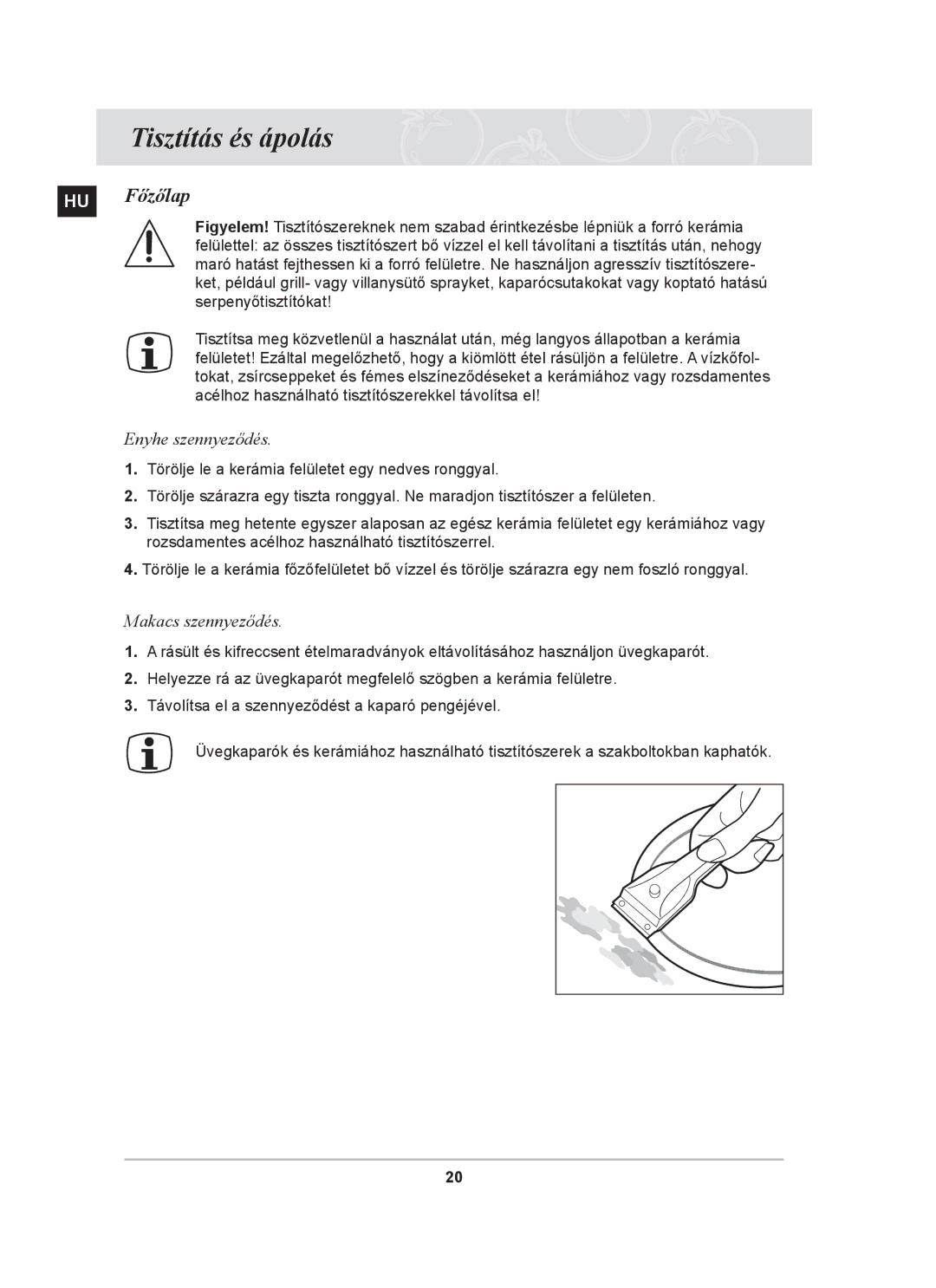 Samsung P001/XEH manual Tisztítás és ápolás, HU Főzőlap, Enyhe szennyeződés, Makacs szennyeződés 