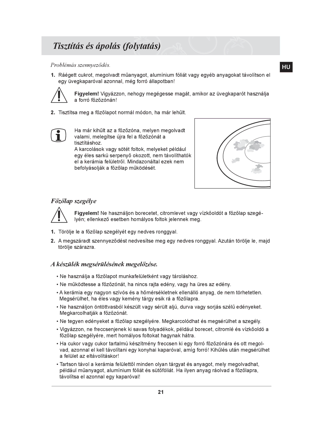 Samsung P001/XEH manual Tisztítás és ápolás folytatás, Főzőlap szegélye, Készülék megsérülésének megelőzése 