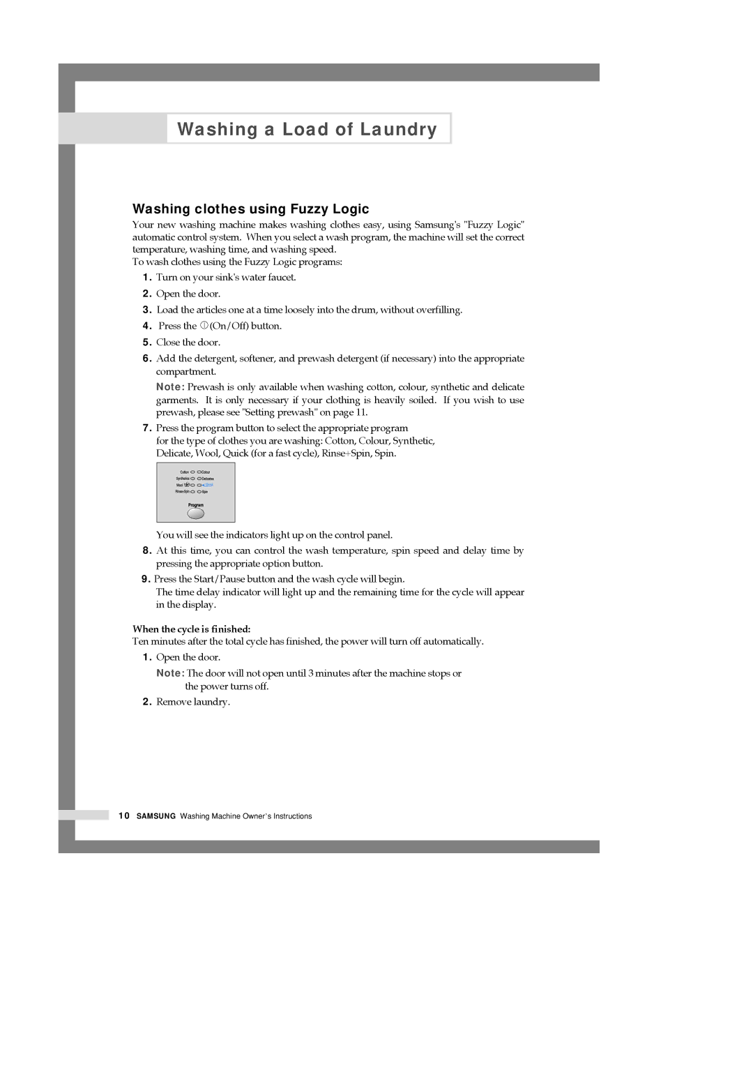 Samsung P1201GWE/YLR, P1001EW/YNQ, P801EW/YNQ, P1201GW/YOF Washing clothes using Fuzzy Logic, When the cycle is finished 