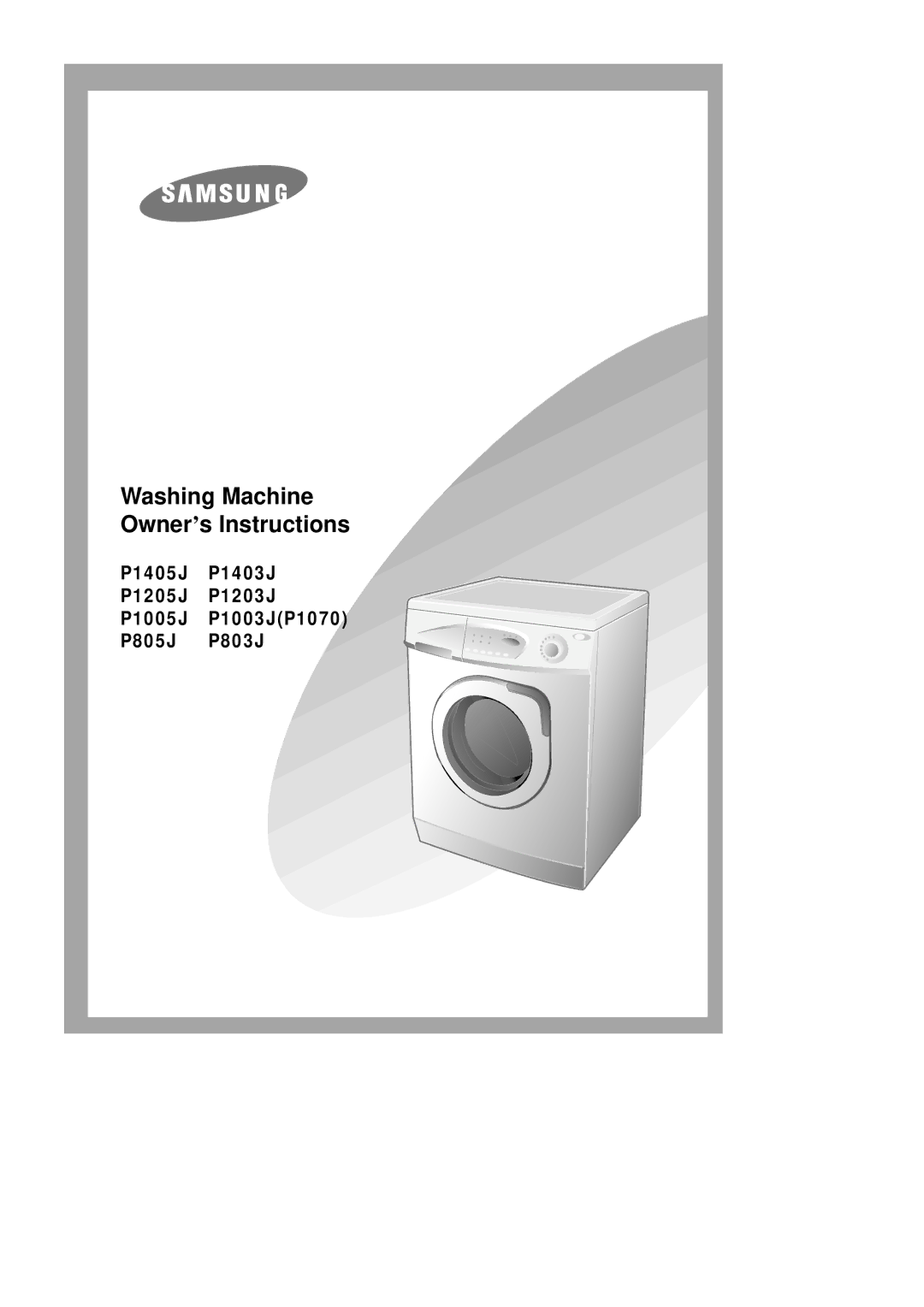 Samsung P1003J(P1070) manual Washing Machine Owner’s Instructions 