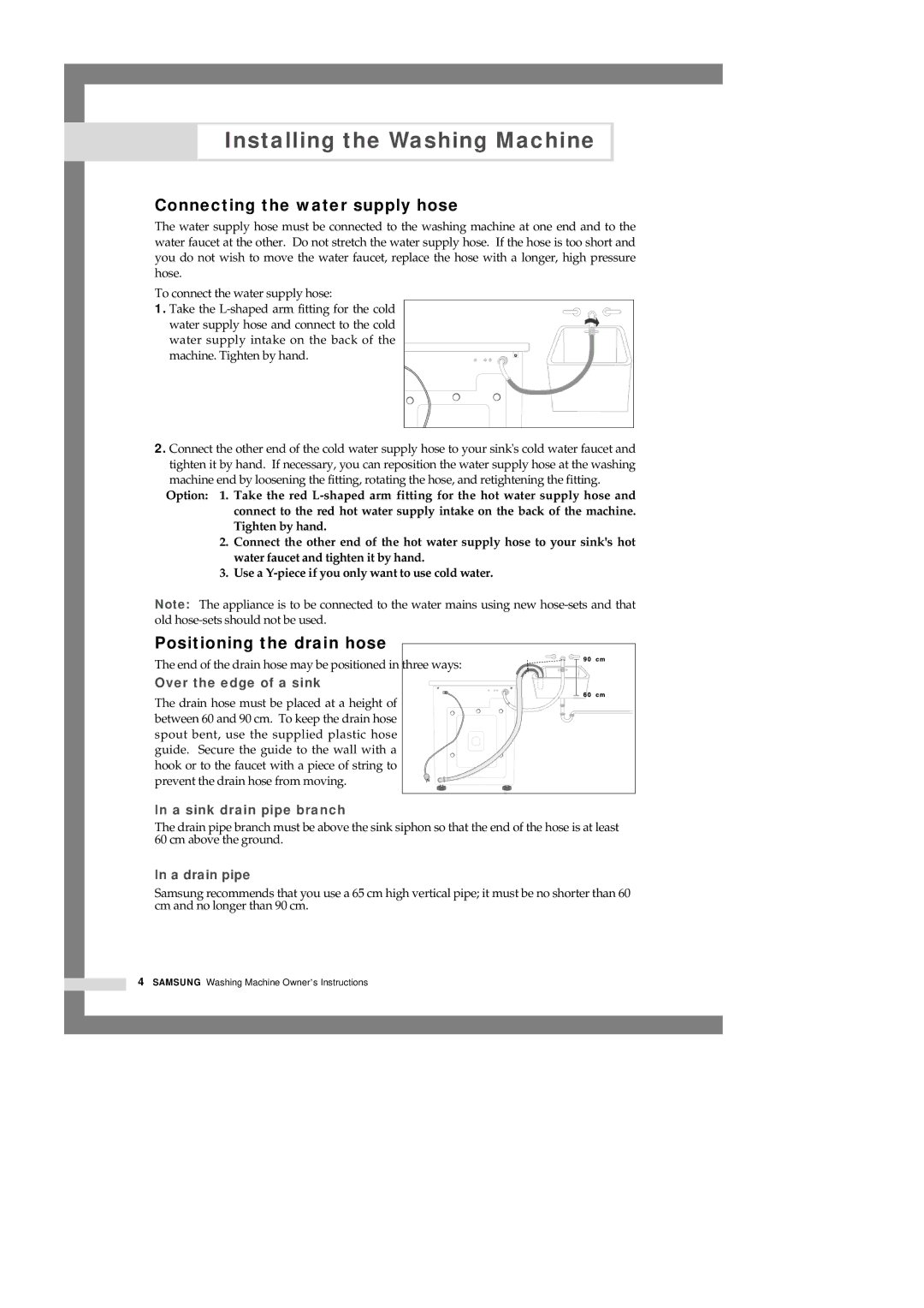 Samsung P1003J(P1070) manual Connecting the water supply hose, Positioning the drain hose 