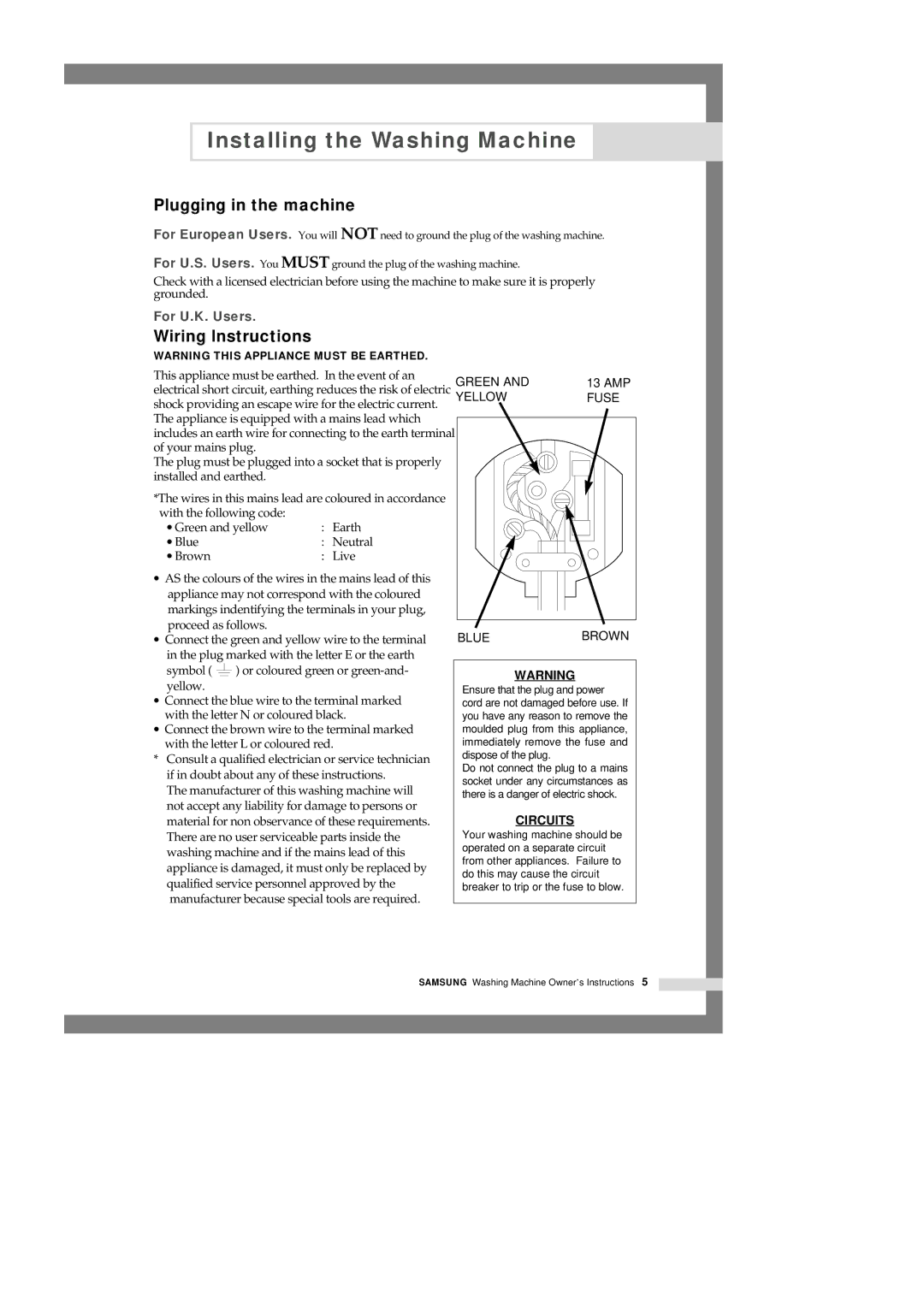 Samsung P1003J(P1070) manual Plugging in the machine, Wiring lnstructions 