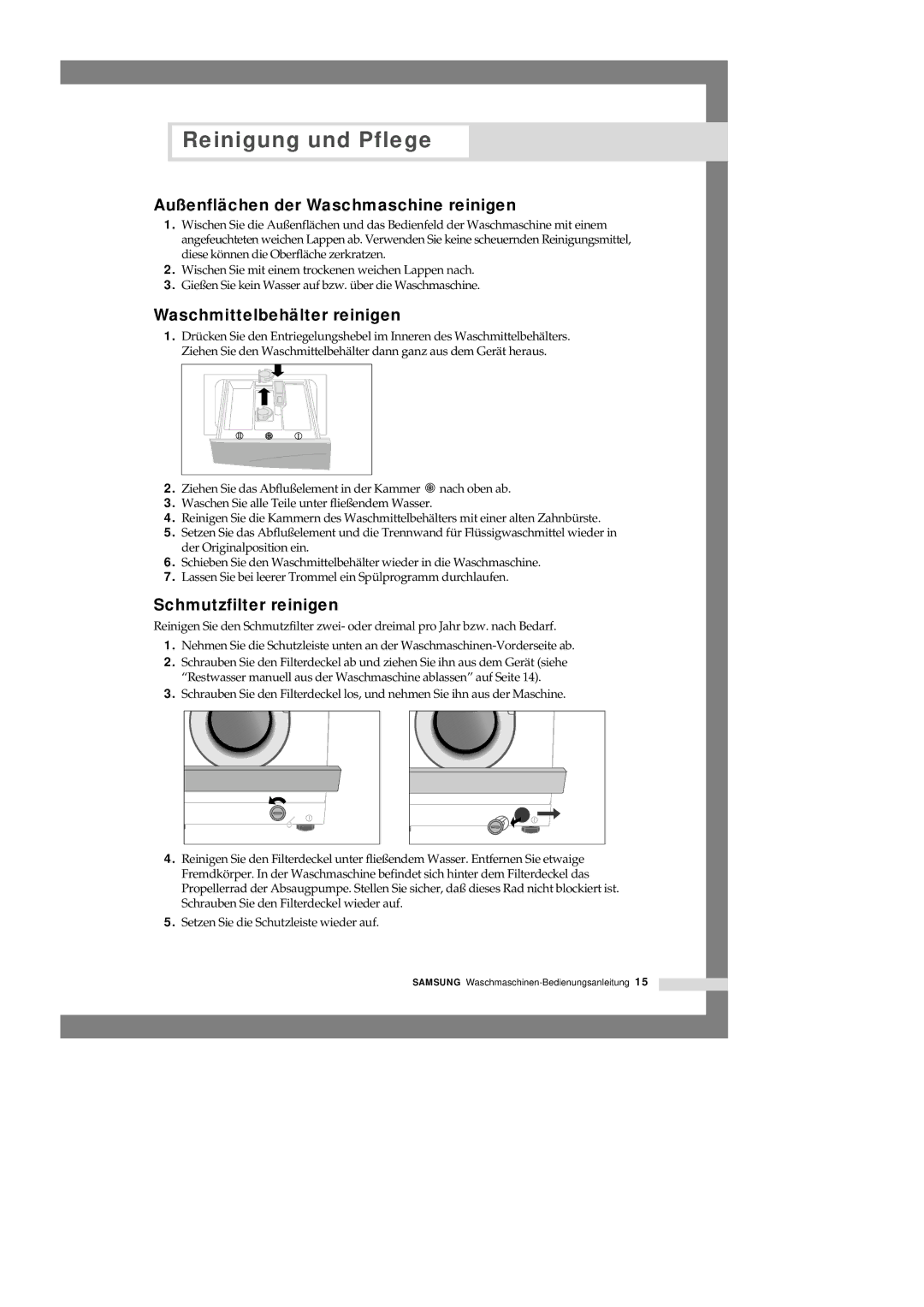 Samsung P1405JGS/XEG manual Außenflächen der Waschmaschine reinigen, Waschmittelbehälter reinigen, Schmutzfilter reinigen 