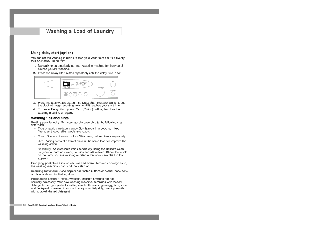 Samsung P8091GW/YLE, P1091GW1/YLP, P8091GW/YLR, P8091GW/XEC, P8091GWE/YLR Using delay start option, Washing tips and hints 