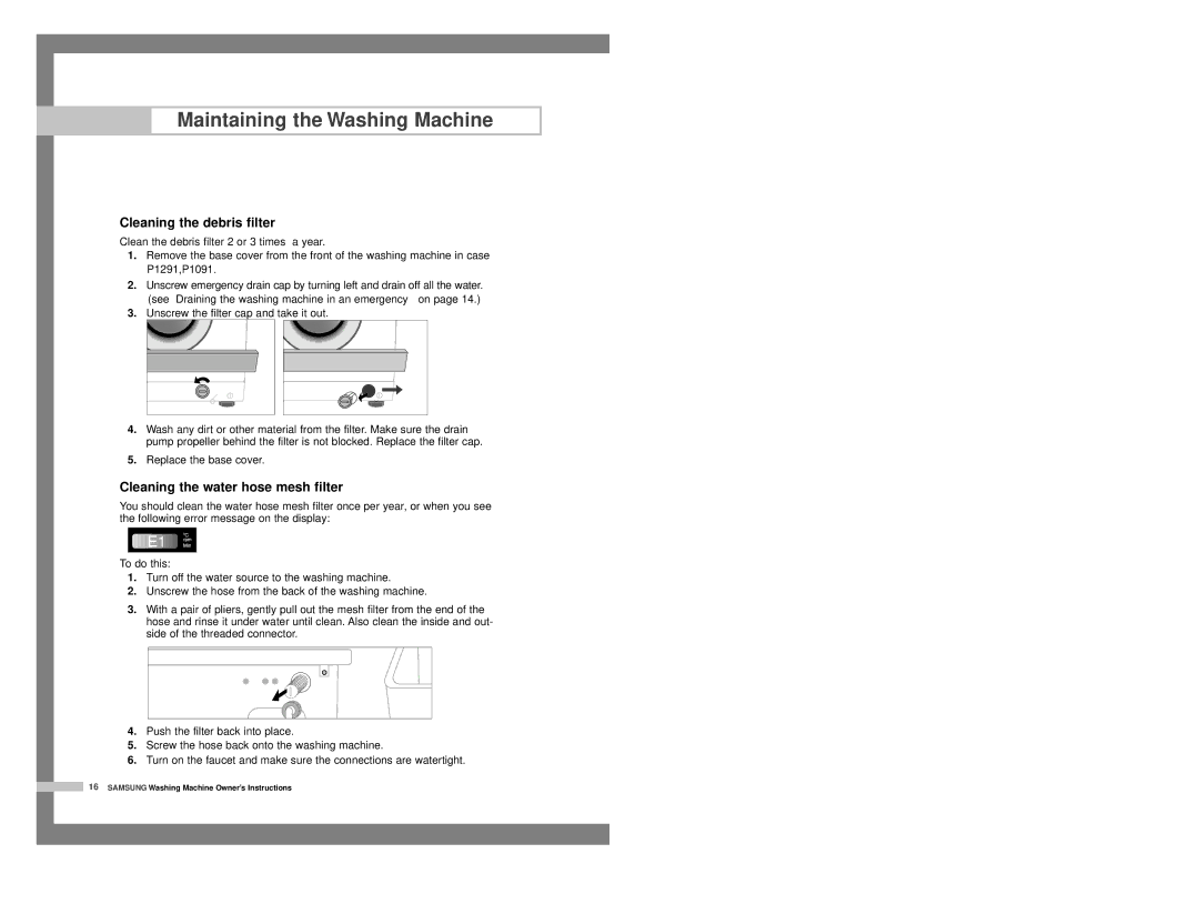 Samsung P8091GW/YLR, P1091GW1/YLP, P8091GW/XEC Cleaning the debris filter, Cleaning the water hose mesh filter, To do this 