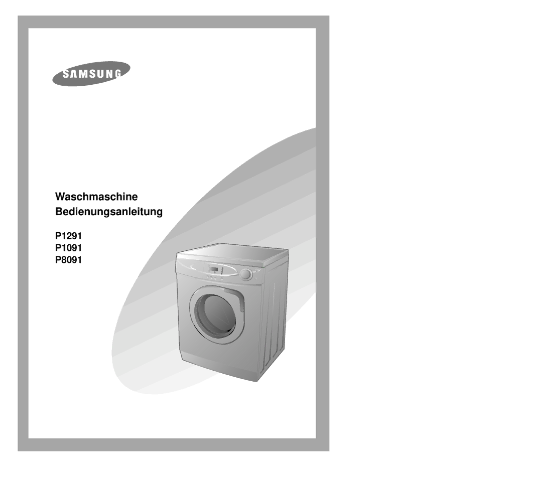 Samsung P1091GW/XEG manual Waschmaschine Bedienungsanleitung 