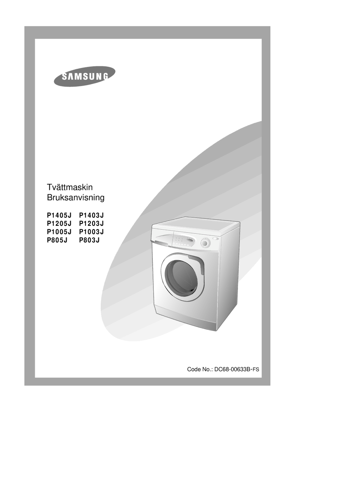 Samsung P1201GW/XEE manual Vaskemaskine Brugsvejledning 