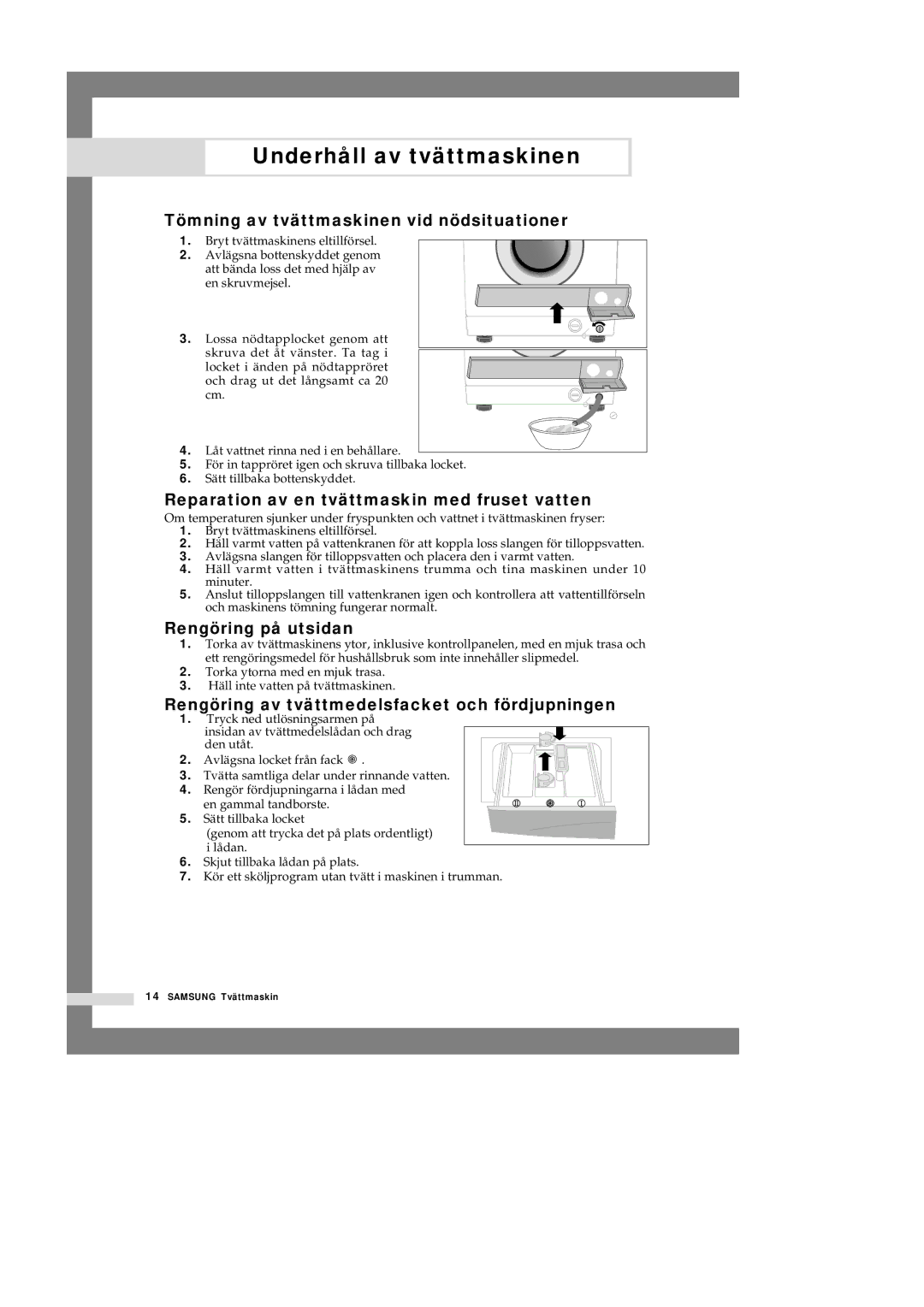 Samsung P1201GW/XEE manual Underhåll av tvättmaskinen, Tömning av tvättmaskinen vid nödsituationer, Rengöring på utsidan 