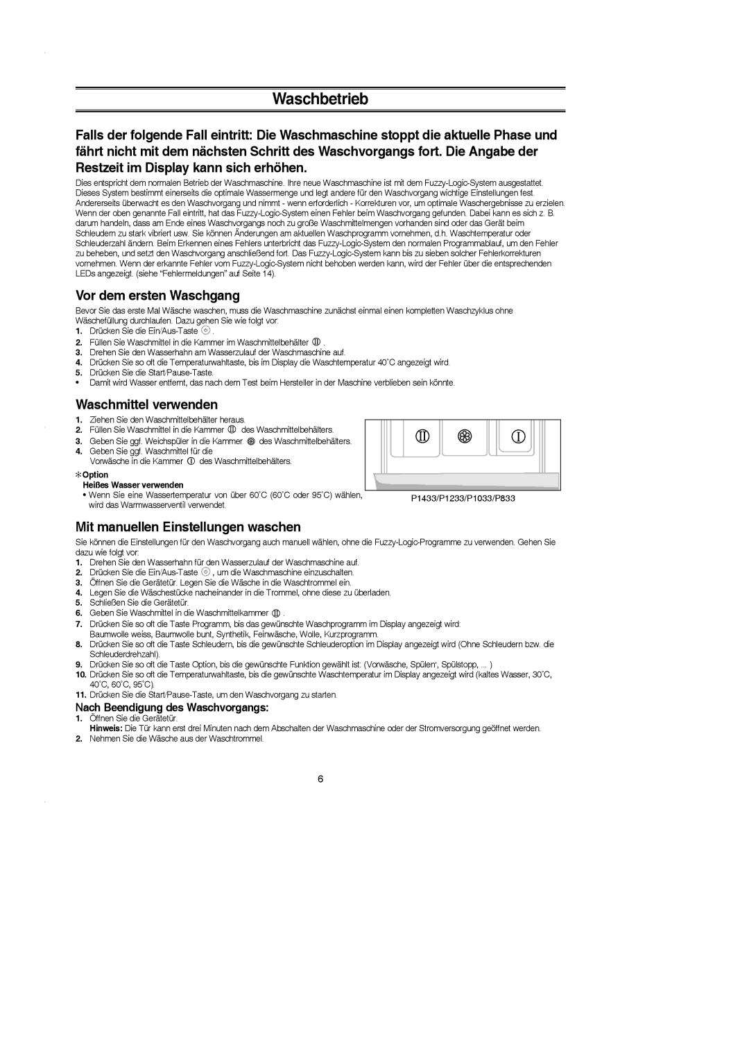 Samsung P1233GW/XEG, P1433GW/XEG manual Vor dem ersten Waschgang, Waschmittel verwenden, Mit manuellen Einstellungen waschen 