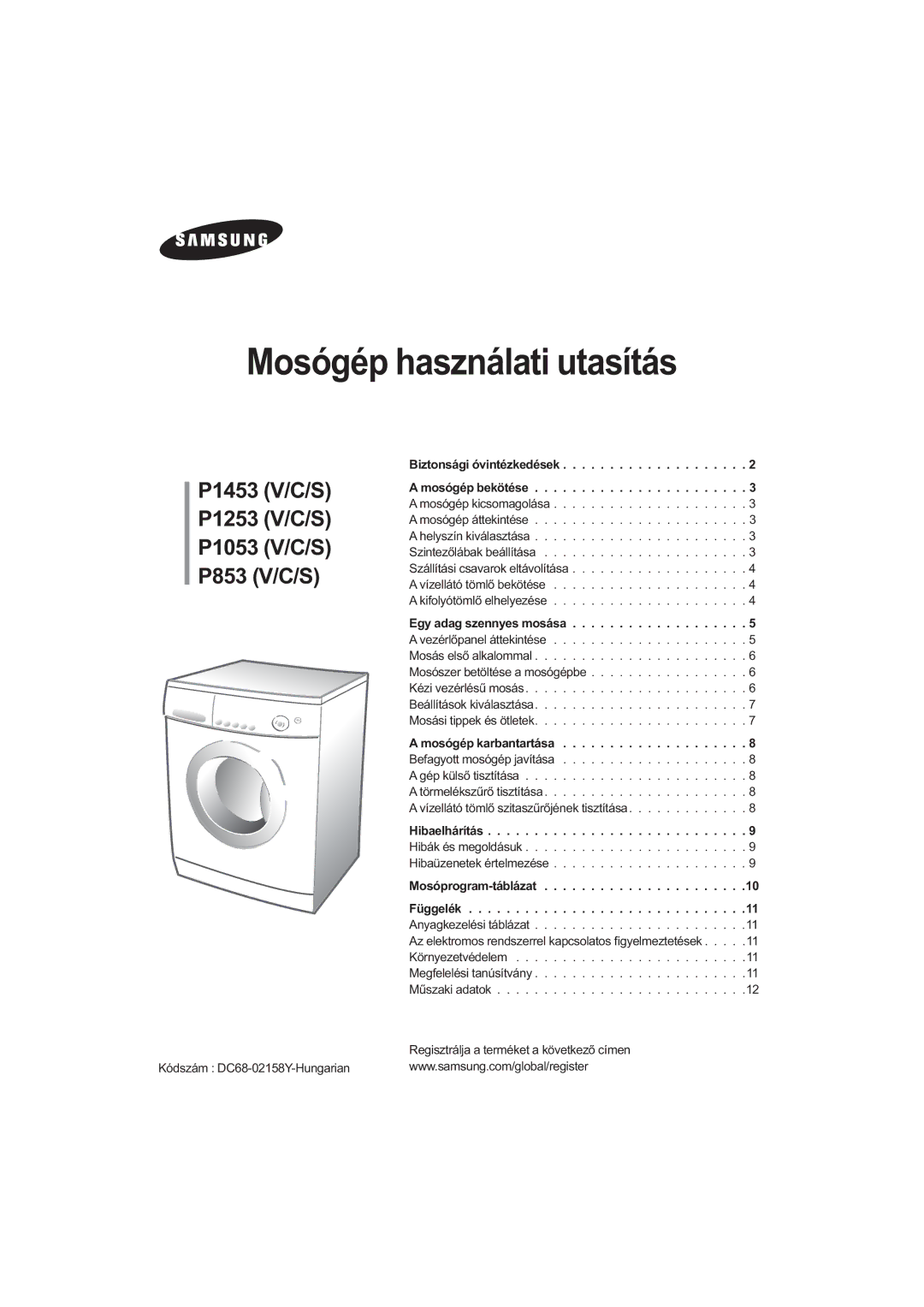 Samsung P1053EW/XSE, P1253GW/XEG, P1253EW/XSE, P853EW/XSE manual Washing Machine Owner’s Instructions 