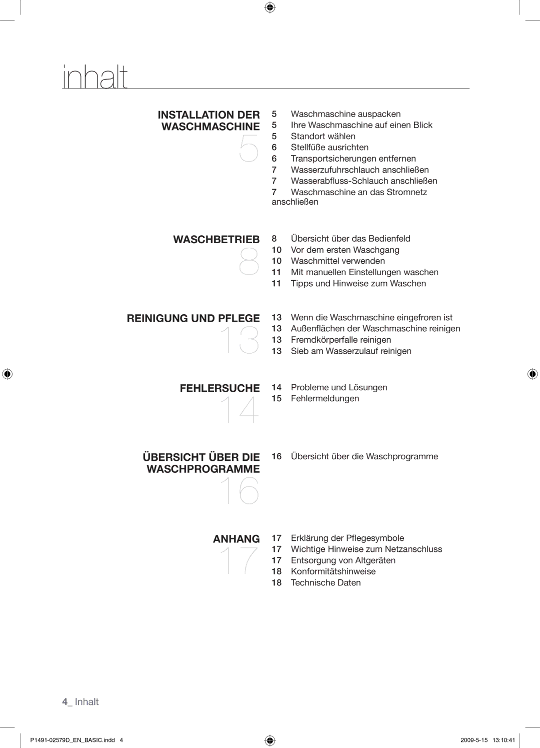 Samsung P1291GW/XEG manual Inhalt, Installation DER Waschmaschine 