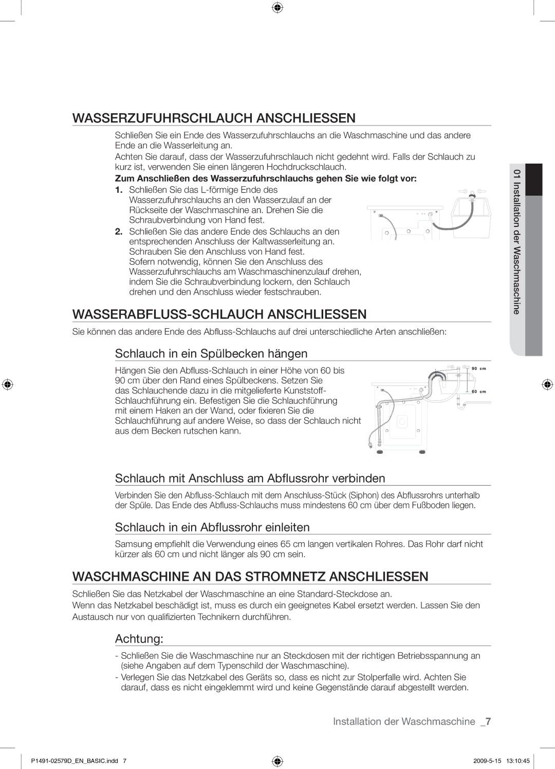 Samsung P1291GW/XEG manual Wasserzufuhrschlauch Anschliessen, WASSERABFLUSS-SCHLAUCH Anschliessen 