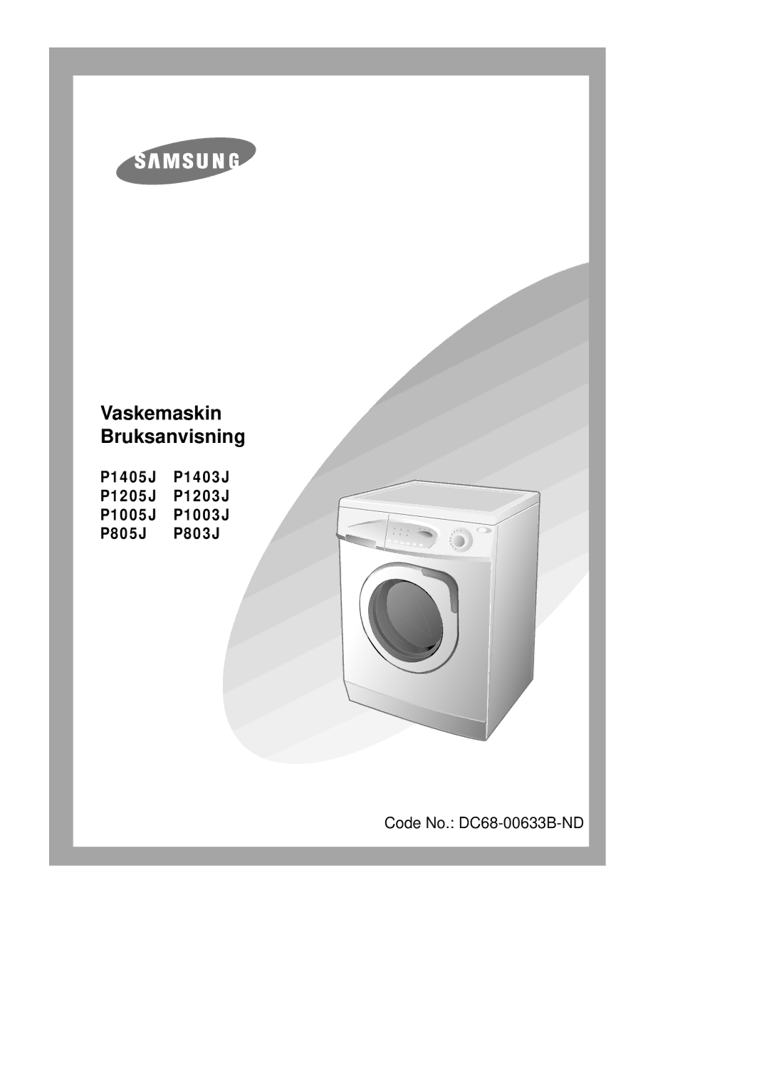 Samsung P1405JGW/XEE manual Vaskemaskine Brugsvejledning 