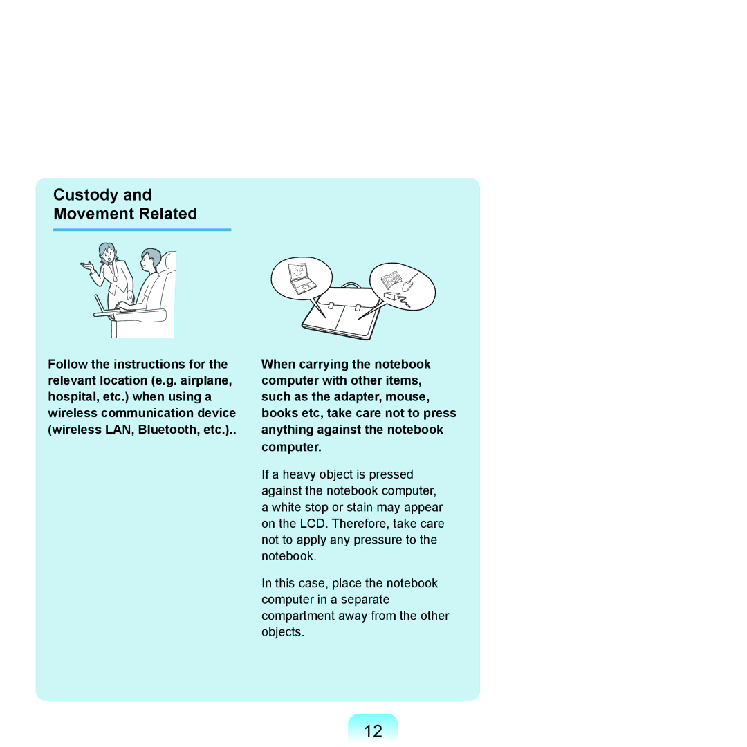 Samsung Q46c, P200, Q45c manual Custody and Movement Related 