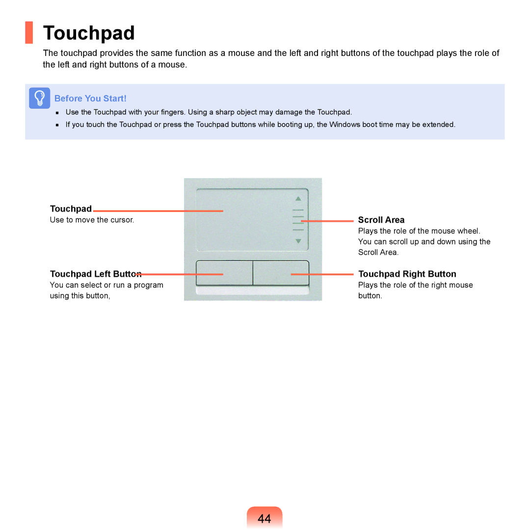 Samsung P55 manual Scroll Area, Touchpad Right Button 