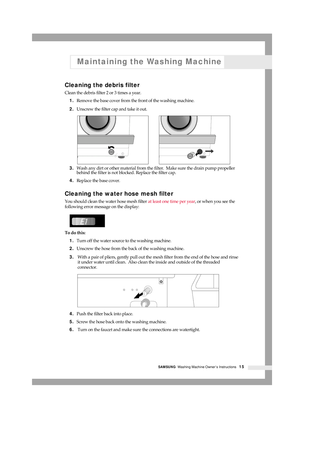 Samsung P801 manual Cleaning the debris filter, Cleaning the water hose mesh filter, To do this 