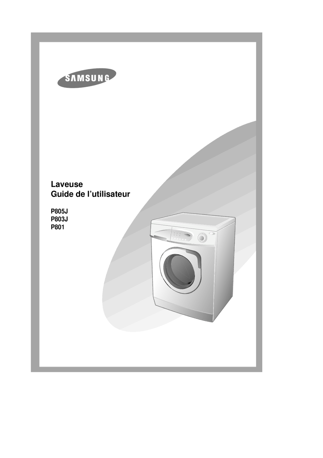 Samsung P801 manual Laveuse Guide de l’utilisateur 