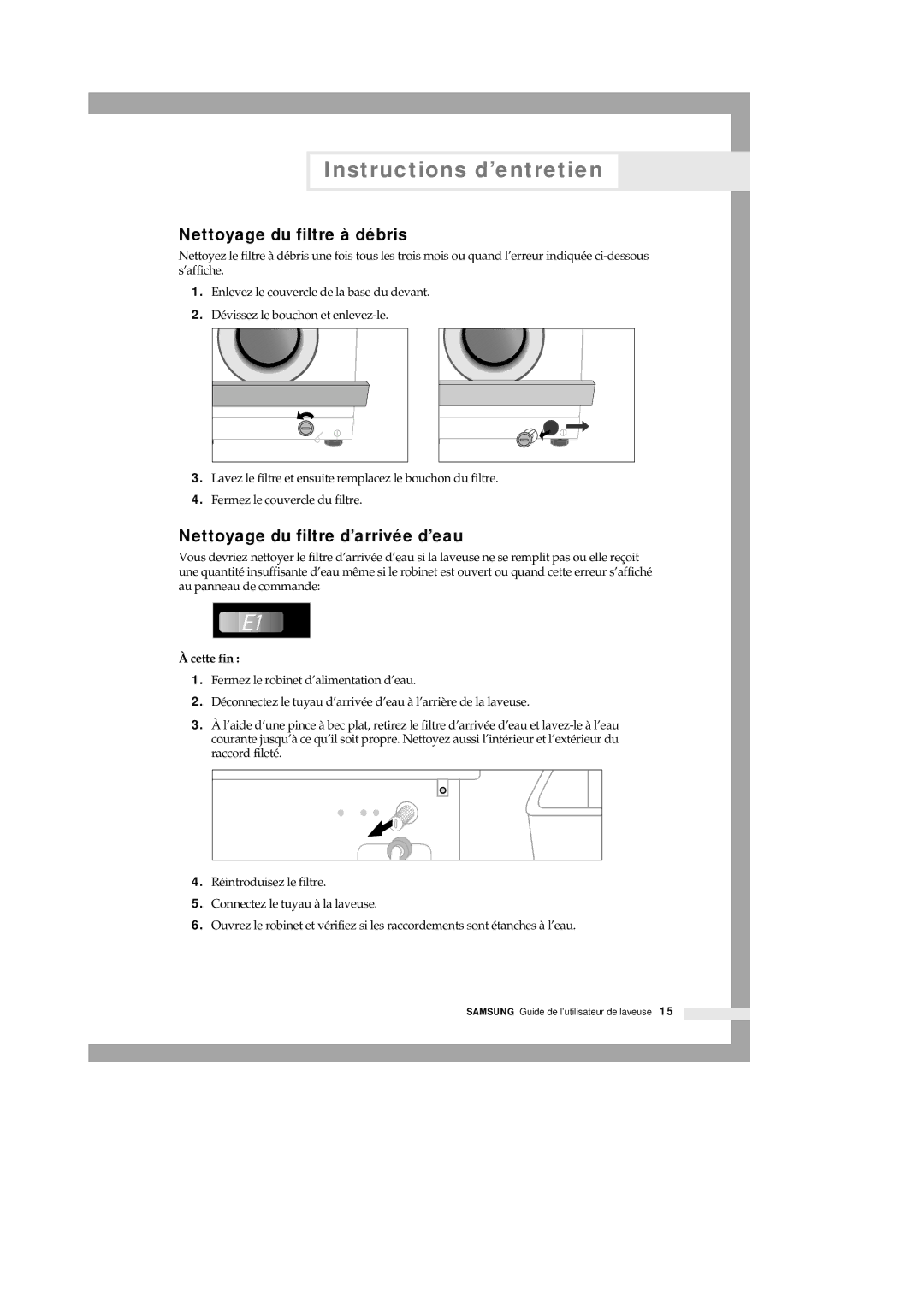 Samsung P801 manual Nettoyage du filtre à débris, Nettoyage du filtre d’arrivée d’eau, Cette fin 