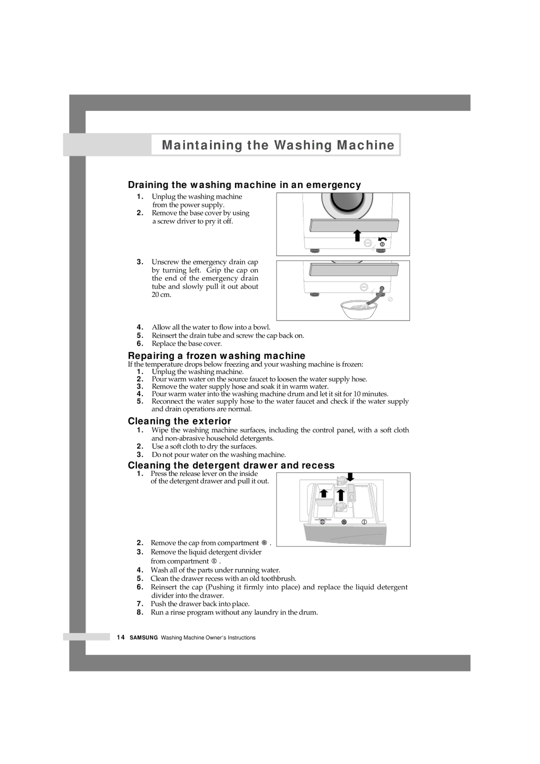 Samsung P805J, P1405J Maintaining the Washing Machine, Draining the washing machine in an emergency, Cleaning the exterior 