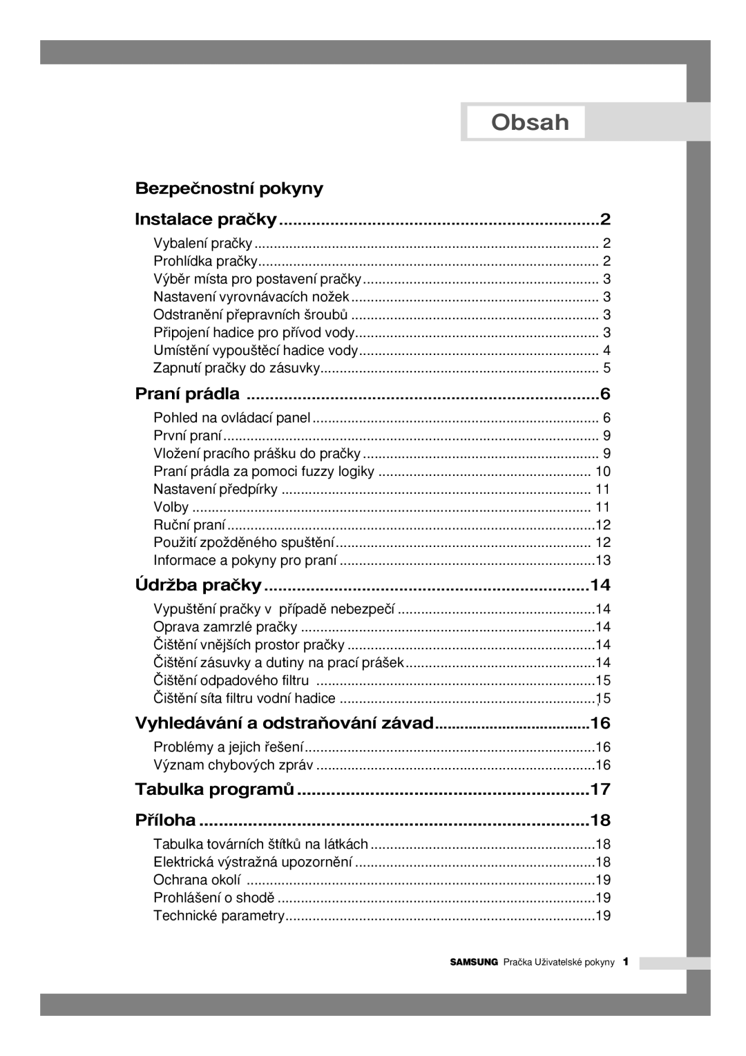 Samsung P805JGW/YLU, P1205JGW/YLU manual Obsah, Instalace praãky 