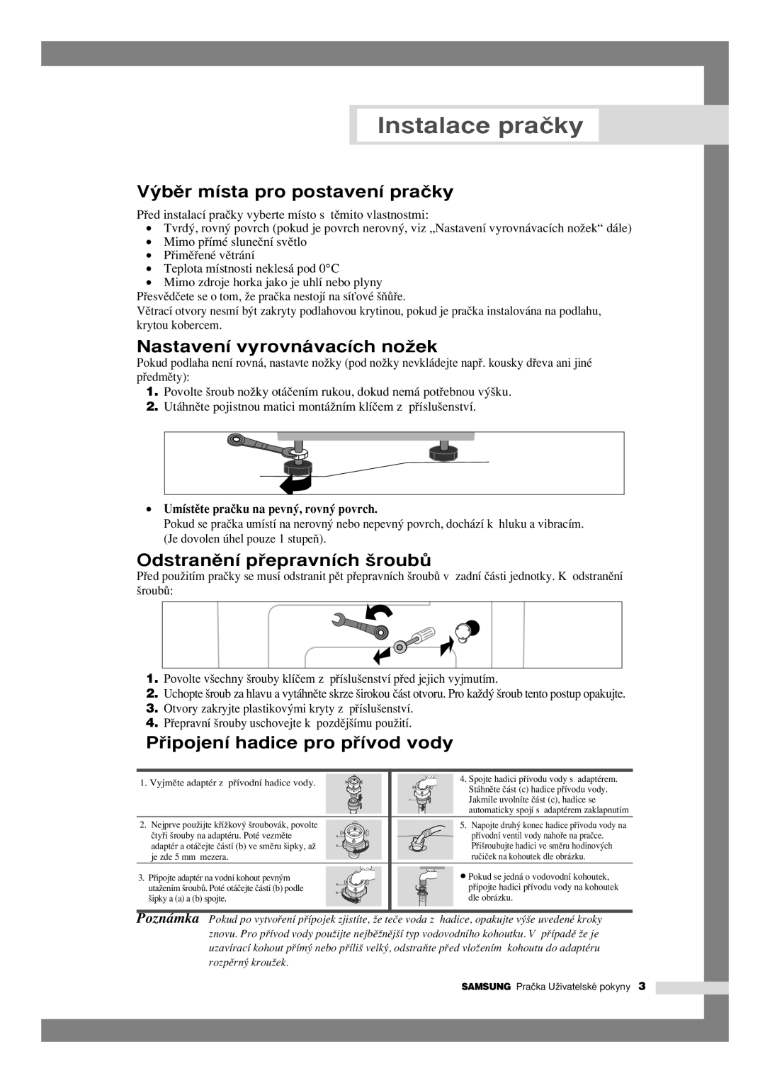 Samsung P805JGW/YLU manual ˘bûr místa pro postavení praãky, Nastavení vyrovnávacích noÏek, Odstranûní pﬁepravních ‰roubÛ 