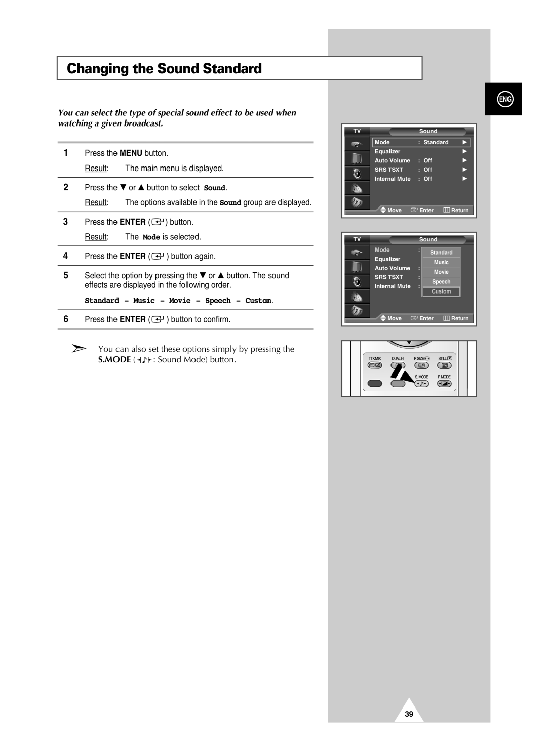 Samsung PAL60 manual Changing the Sound Standard, Standard Music Movie Speech Custom 