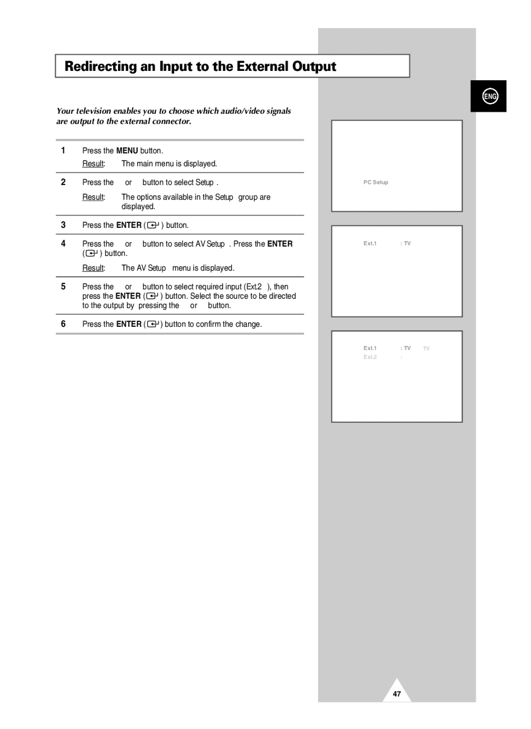 Samsung PAL60 manual Redirecting an Input to the External Output 